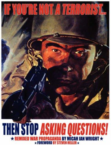 Cover of If You're Not a Terrorist, Then Stop Asking Questions
