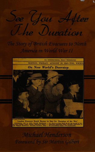 Cover of See You After the Duration: The Story of British Evacuees to North America in World War II