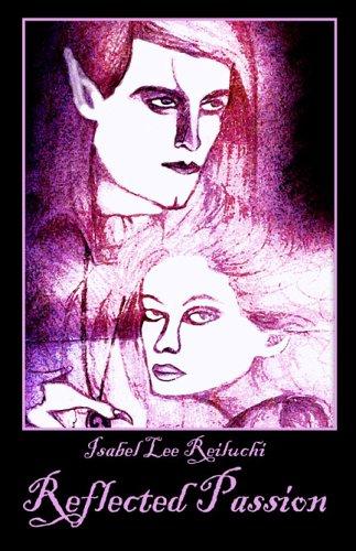 Cover of Reflected Passion