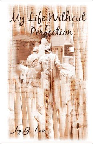 Cover of My Life Without Perfection
