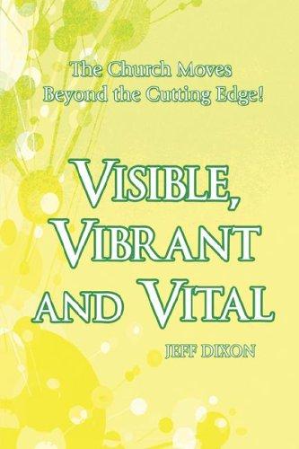 Cover of Visible, Vibrant And Vital