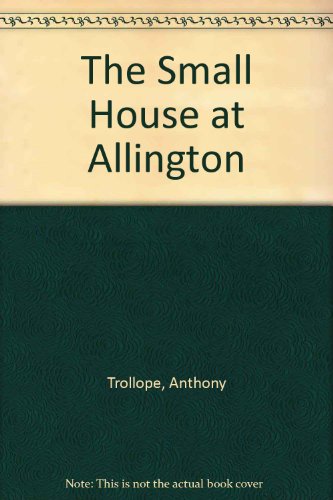 Cover of The Small House At Allington