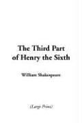 Cover of Third Part of Henry the Sixth