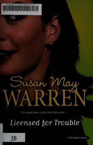 Cover of Licensed for Trouble