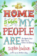 Cover of Home Is Where My People Are