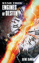 Cover of Star Trek: The Next Generation: Engines of Destiny