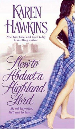 Cover of How To Abduct A Highland Lord