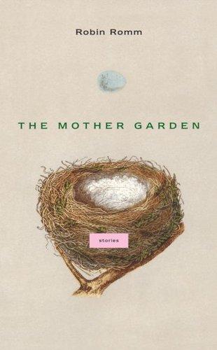 Cover of The mother garden