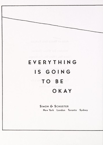 Cover of Everything is going to be okay