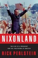 Cover of Nixonland: The Rise of a President and the Fracturing of America