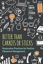 Cover of Better than carrots or sticks