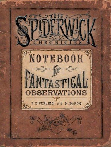 Cover of Spiderwick's Notebook for Fantastical Observations (Spiderwick Chronicle)