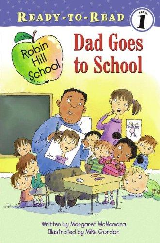 Cover of Dad Goes to School (Ready-to-Read)