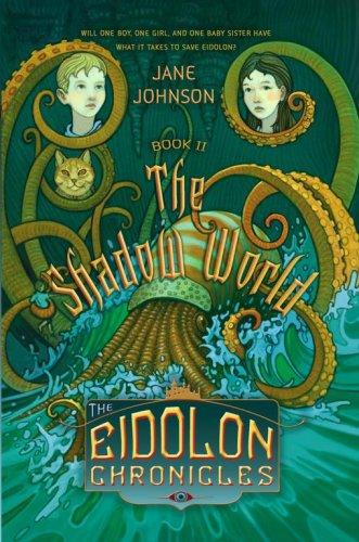 Cover of The Shadow World (Eidolon Chronicles)