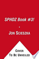 Cover of SPHDZ Book #3!