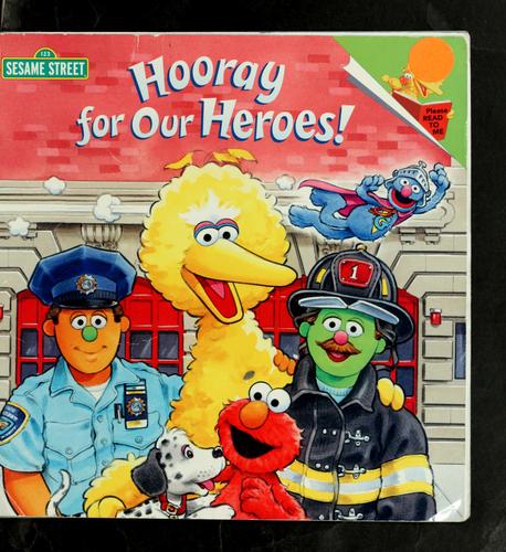 Cover of Hooray for our heroes!