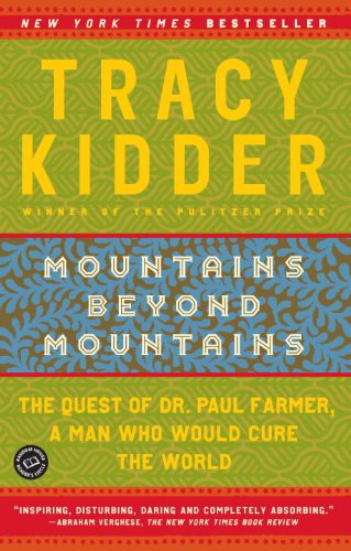 Cover of Mountains Beyond Mountains: The Quest Of Dr. Paul Farmer