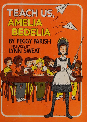 Cover of Teach Us, Amelia Bedelia