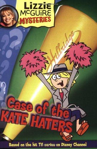 Cover of Case of the Kate Haters (Lizzie McGuire Mysteries)