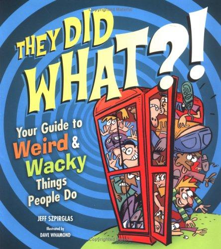 Cover of They Did WHAT?!