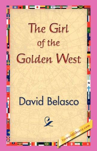 Cover of The Girl of the Golden West