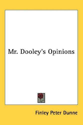 Cover of Mr. Dooley's opinions
