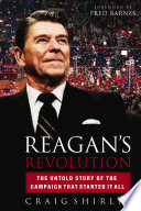 Cover of Reagan's Revolution: The Untold Story of the Campaign That Started It All