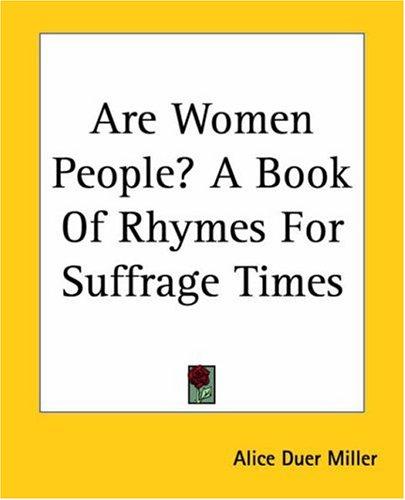Cover of Are Women People? A Book of Rhymes for Suffrage Times