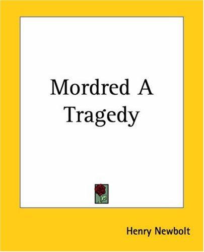 Cover of Mordred A Tragedy
