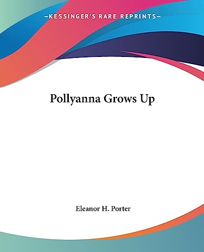 Cover of Pollyanna Grows Up