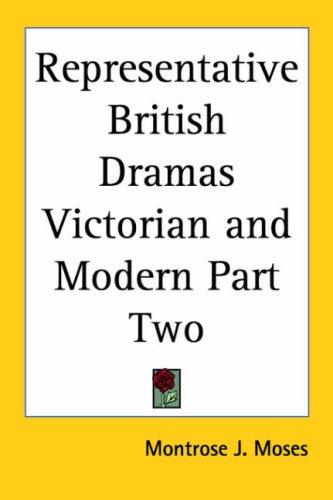 Cover of Representative British Dramas Victorian and Modern Part Two