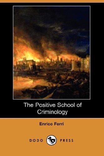 Cover of The positive school of criminology