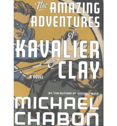 Cover of The Amazing Adventures of Kavalier & Clay