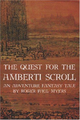 Cover of The Quest for the Amberti Scroll