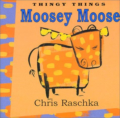 Cover of Moosey Moose