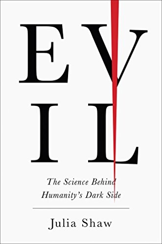 Cover of Evil: The Science Behind Humanity's Dark Side