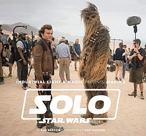 Cover of Industrial Light & Magic Presents : Making Solo