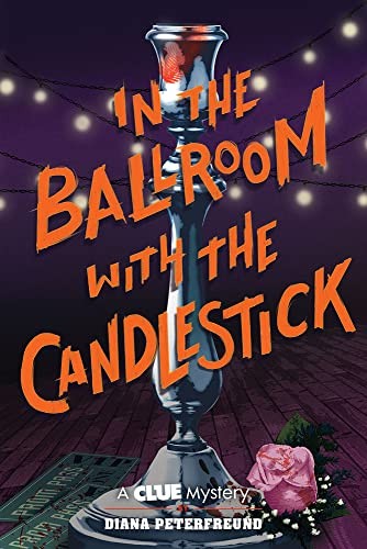Cover of In the Ballroom with the Candlestick