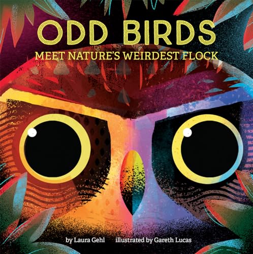 Cover of Odd Birds: Meet Nature's Weirdest Flock