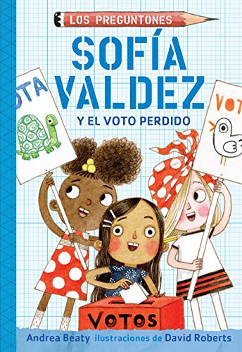 Cover of Sofia Valdez and the Vanishing Vote