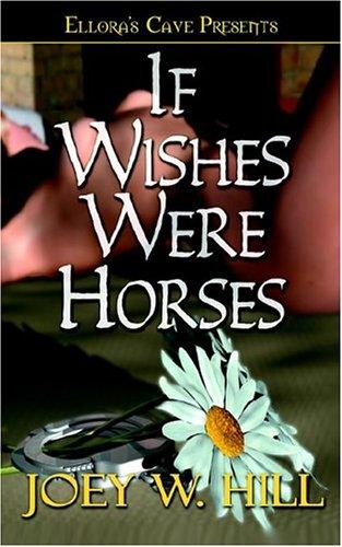 Cover of If Wishes Were Horses