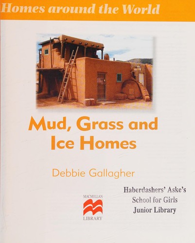 Cover of Mud, Grass and Ice Homes
