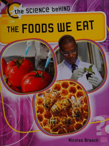 Cover of The foods we eat