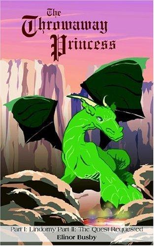 Cover of The Throwaway Princess: Part I: Lindorny Part II