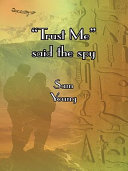 Cover of Trust Me Said the Spy