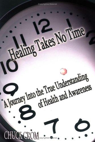 Cover of HEALING TAKES NO TIME