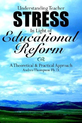 Cover of Understanding Teacher Stress In Light of Educational Reform
