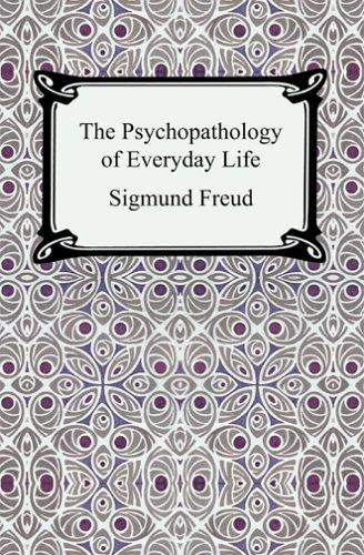 Cover of The Psychopathology of Everyday Life