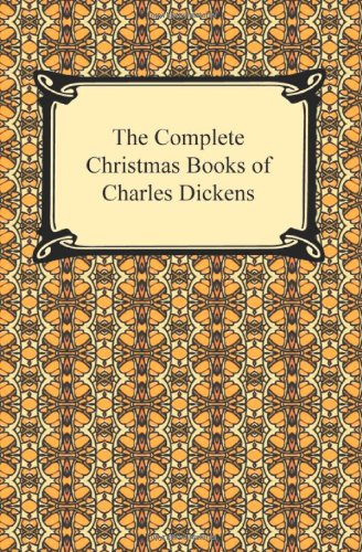 Cover of The Complete Christmas Books of Charles Dickens