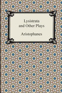 Cover of Lysistrata and Other Plays